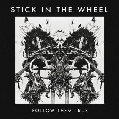 Stick in the Wheel - Follow Them True (Stick in the Wheel) CD Album
