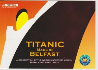 RMS ''TITANIC'' - BELFAST VERANSTALTUNGEN 2003 WERBUNG FARBKARTE