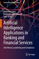 Abhishek Gupta (U. A.) | Artificial Intelligence Applications In Banking And...