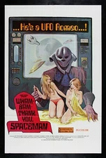 WHAM BAM THANK YOU SPACEMAN ✯ CineMasterpieces ADULT ALIEN MOVIE POSTER 1975