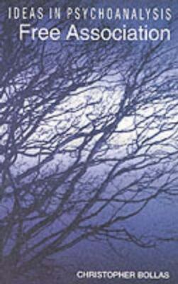 Free Association by Christopher Bollas