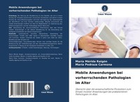 Mobile Anwendungen Bei Vorherrschenden Pathologien Im Alter MaríA Pedraza Carmon
