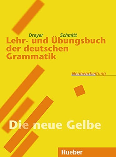 Lehr-Und Ubungsbuch Der Deutschen Grammatik,Hilke Dreyer, Richar