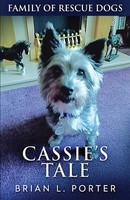 Brian L. Porter | Cassie's Tale | Taschenbuch | Englisch (2021) | Next Chapter