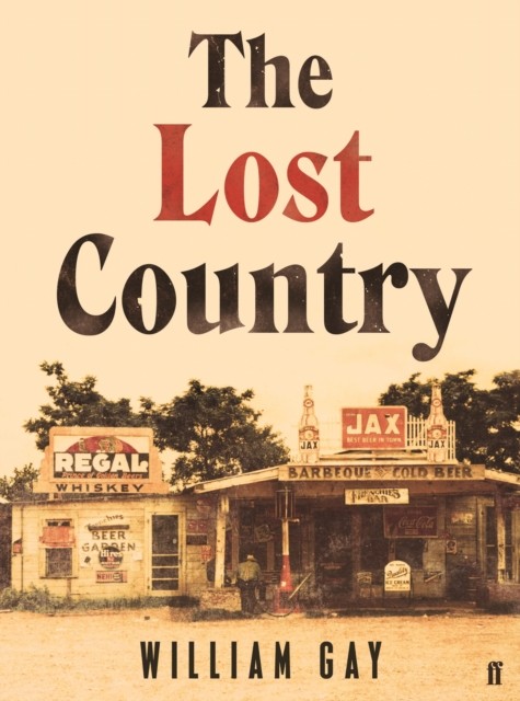 The Lost Country by William Gay (Paperback Book)