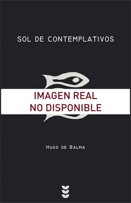 Sol de Contemplativos - Hardback NEW Balma, Hugo de