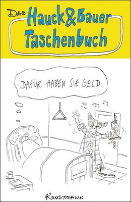 Dafür haben sie Geld | Elias Hauck, Hauck & Bauer | deutsch