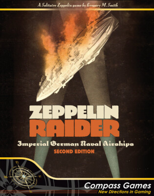Compass Games Zeppelin Raider: Imperial German Naval Airships   2nd Edition NISW