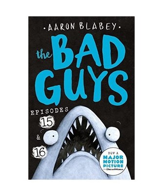The Bad Guys: Episode 15 & 16, Blabey, Aaron