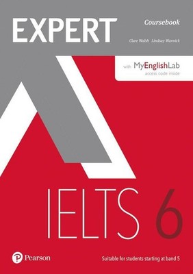Expert IELTS 6 Coursebook with Online Audio and MyEnglishLab Pin Pack, Clar ...