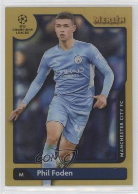 2021-22 Topps Merlin Collection Chrome UEFA Club Competitions /50 Phil Foden 0pm