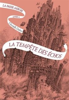 La passe-miroir. Vol. 4. La tempête des échos  von Dabos... | Buch | Zustand gut
