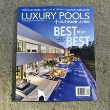 Luxury Pools + Outdoor Living Magazine Fall Winter 2024 Pinnacle Awards Issue