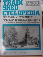 Train Shed Cyclopedia #33 Buildings & Structures 1893