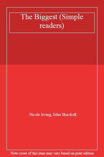 The Biggest (Simple readers),Nicole Irving, John Shackell - Bild 1 von 1