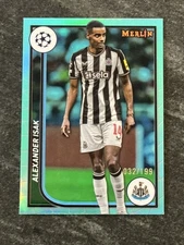 Alexander Isak 2023-24 Topps Merlin Chrome Aqua Refractor /199 Liverpool