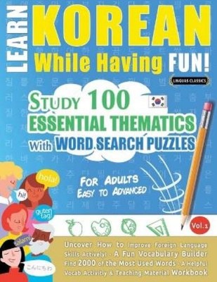 Linguas Classics Learn Korean While Having Fun! - For Adults (Paperback)