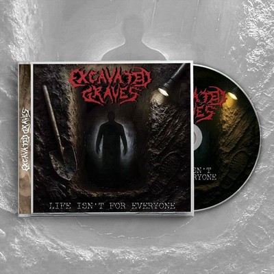 EXCAVATED GRAVES (pl) - Life Isn't For Everyone - CD - DEATH METAL