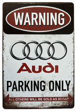 Audi Parking Tin Sign (A1 A3 A4 A5 A6 S5 S6 S7 S8 Q5 Q6 Q7 Q8 100 Fox) W50808