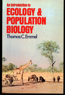 THOMAS EMMEL INTRODUCTION TO ECOLOGY & POPULATION BIOLOGY