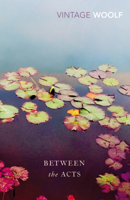 Between the Acts by Virginia Woolf PAPERBACK 9780099982609 - Image 2