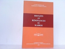 Reflets et resonances du Kairos. Moutsopoulos...