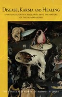 Disease, Karma, And Healing | Rudolf Steiner | Englisch | Taschenbuch | 2013
