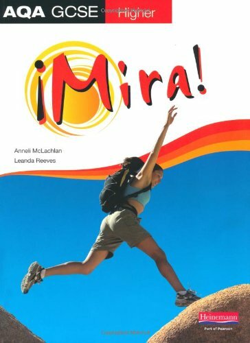 Mira AQA GCSE Spanish Higher Student Book-Leanda Reeves, Ms Anneli Mclachlan