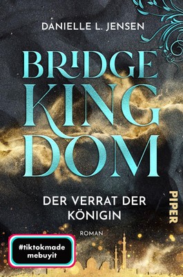 Danielle L. Jensen Bridge Kingdom - Der Verrat der Königin