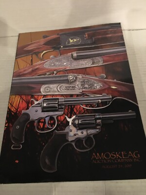 Amoskeag Auction Company Firearms Catalog August 24 2019 No 123 Ebay