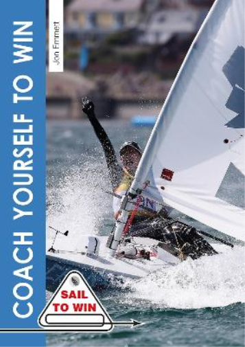 Jon Emmett Coach Yourself to Win (Tascabile) Sail to Win