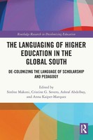 Sinfree Makoni (U. A.) | The Languaging Of Higher Education In The Global South