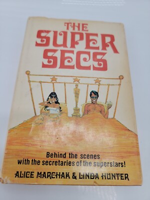 The Super Secs Hardcover by Alice Marchak & Linda Hunter 1st Ed. 1975 VG HC/DJ