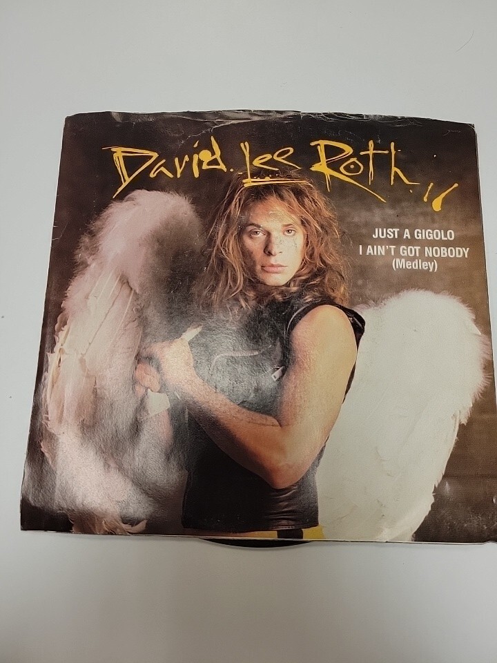 DAVID LEE ROTH-JUST A GIGOLO/I AIN'T GOT NOBODY 7