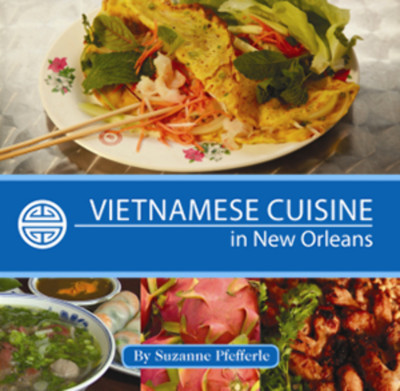 NEW Pelican Publishing Vietnamese Cuisine in New Orleans, LA 9781455618538  Hard