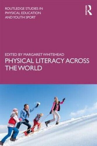 Thumbnail - Physical Literacy Across The World (routledge Studies In Physical