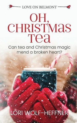 Lori Wolf-Heffner | Oh, Christmas Tea | Taschenbuch | Englisch (2020)