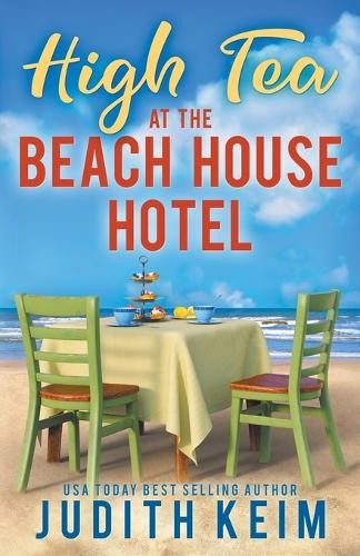 Judith Keim High Tea at The Beach House Hotel (Paperback) Beach House HotelAnother great item from Rarewaves USA | Free delivery!