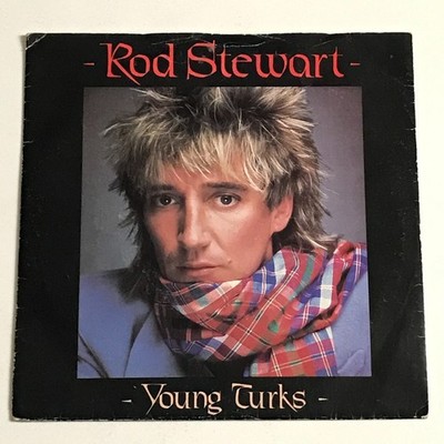 Rod Stewart - Young Turks 7'' Vinyl Record - RIVA 34 VG+