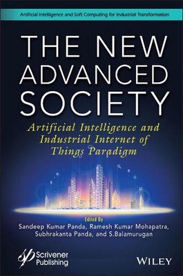 The New Advanced Society: Artificial Intelligence and Industrial Internet of Thi