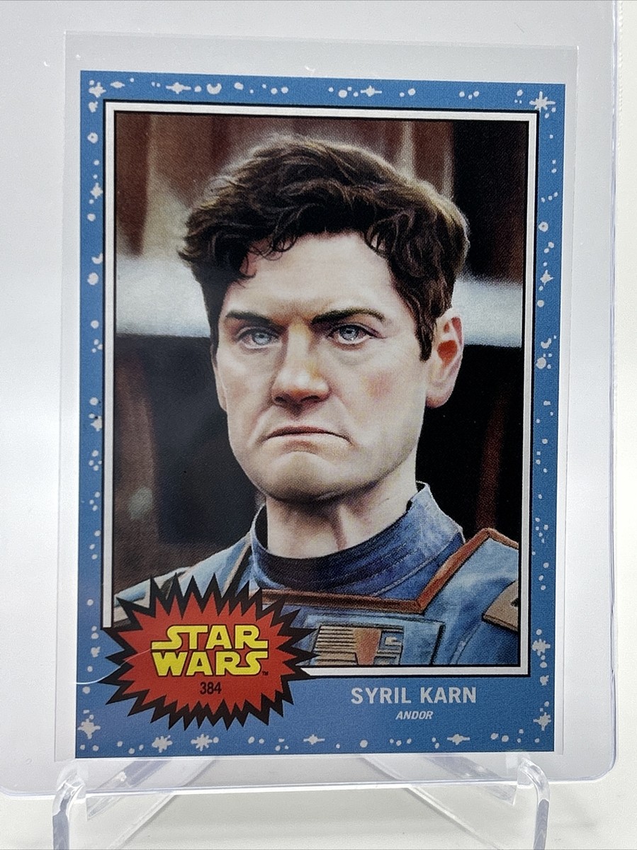 2023 Topps Star Wars Living Set Syril Karn Card #384 Mint FREE 