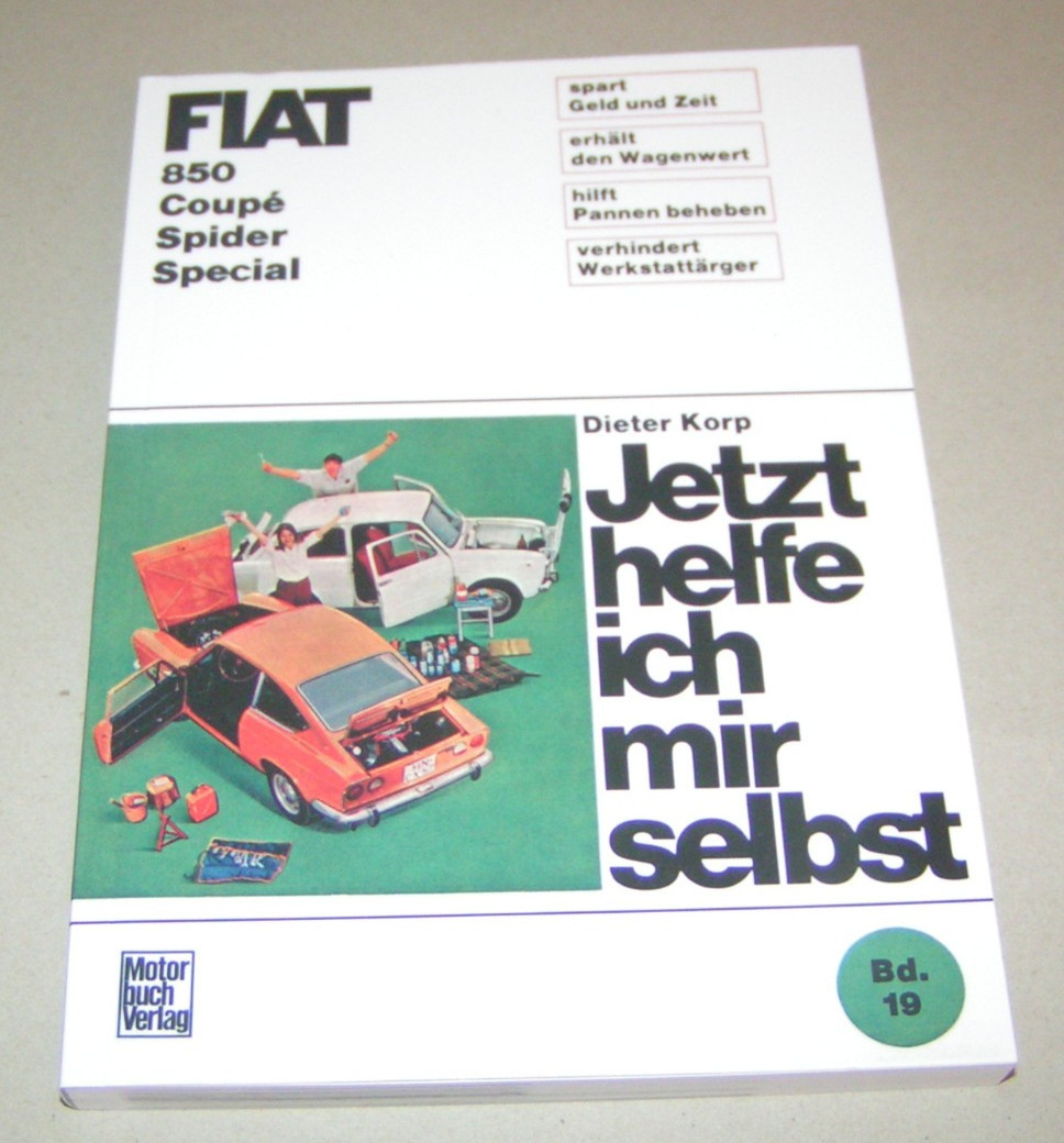Fiat 850 Coupe / Spider / Special - Manual For Care, Maintenance, Repair