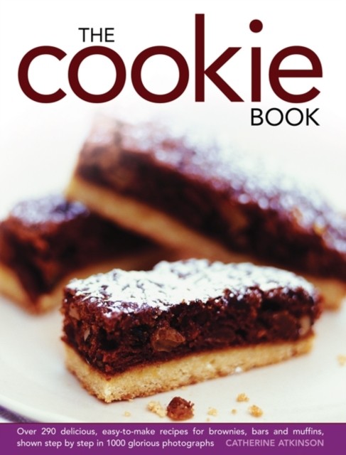 The Cookie Book by Catherine Atkinson (Hardback Book)