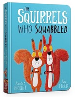 Rachel Bright - Squirrels Who Squabbled Board Book - Board Book - G245Z