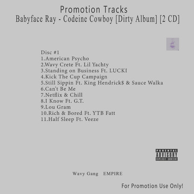 2 CD Rap/Hip-Hop.. White CD. Babyface Ray - Codeine Cowboy [Dirty Album]