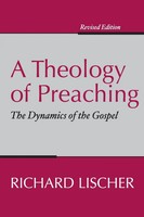 Richard Lischer | A Theology Of Preaching | Taschenbuch | Englisch (2001)
