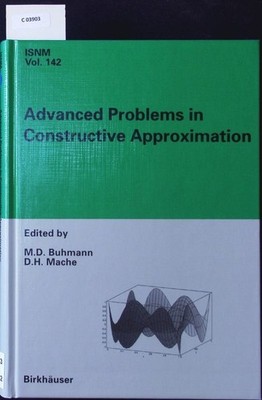 Advanced Problems in Constructive Approximation. Buhmann, M. D. and D. H. Mache:
