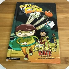 Captain Cal and the Great Space Race by Dallimore, Jan