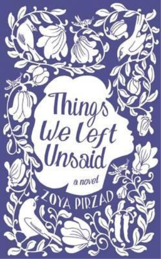 Franklin D. Lewis (translator) Zoya Pirzad Things We Left Unsaid (Tascabile)