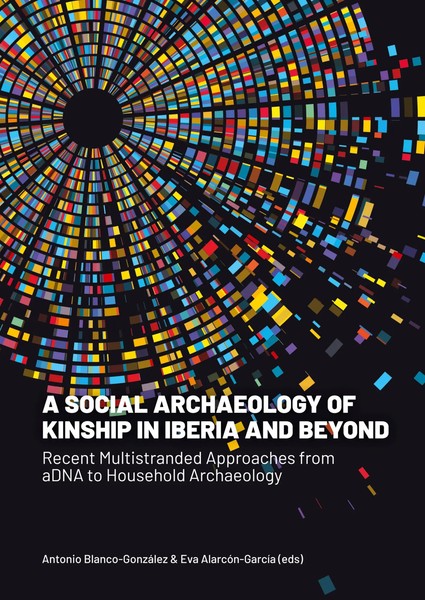 Antonio Blanco-GonzáLez (U. A.) | A Social Archaeology Of Kinship In Iberia...-image